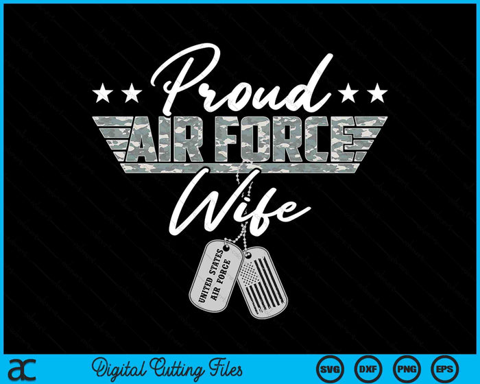 Proud Air Force Wife Military US Air Force SVG PNG Digital Printable Files