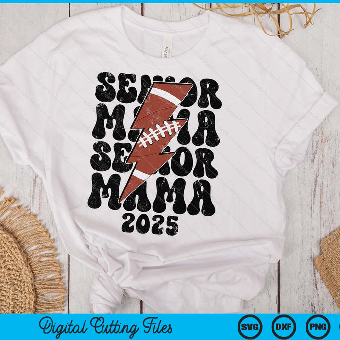 Proud American Football Senior Mama 2025 SVG PNG Digital Printable Files