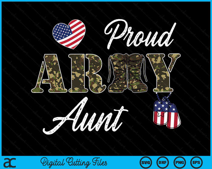 Proud Army Aunt Military Pride SVG PNG Digital Cutting Files