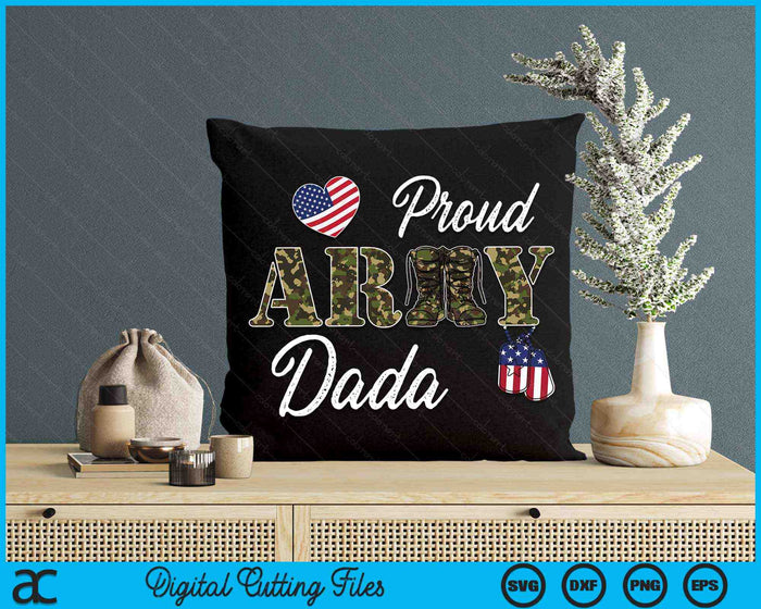 Proud Army Dada Military Pride SVG PNG Digital Cutting Files