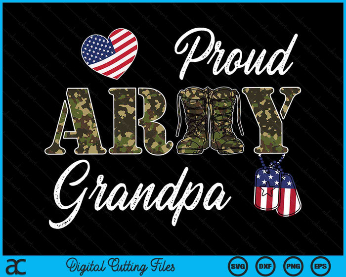 Proud Army Grandpa Military Pride SVG PNG Digital Cutting Files