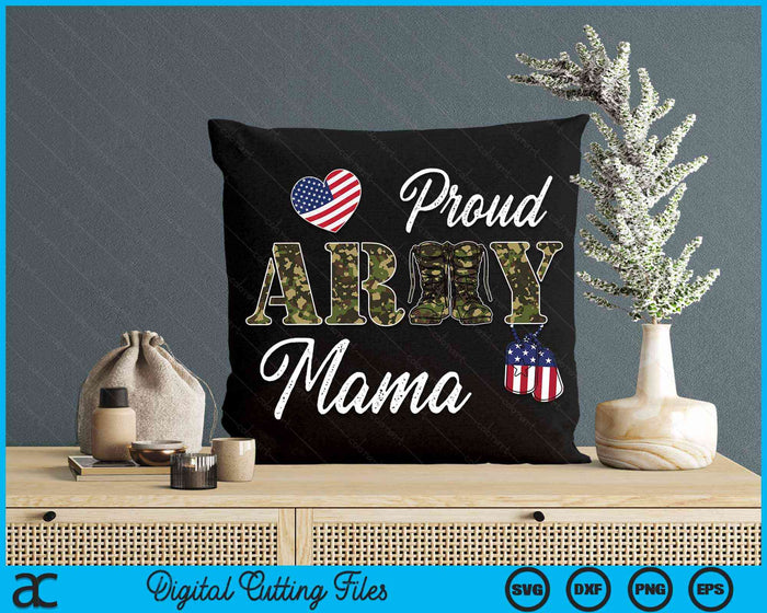 Proud Army Mama Military Pride SVG PNG Digital Cutting Files