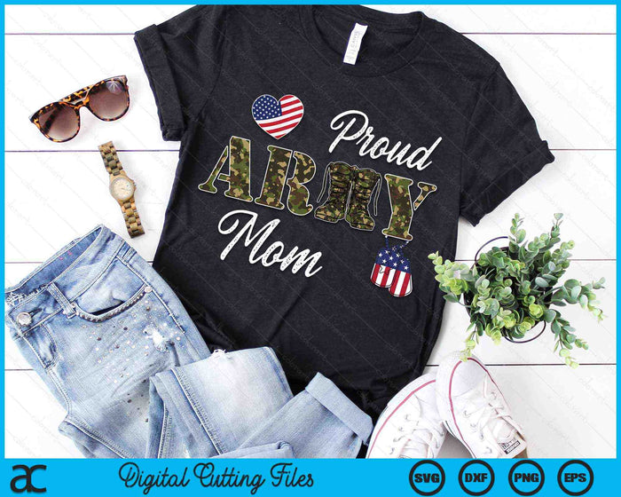 Proud Army Mom Military Pride SVG PNG Digital Cutting Files