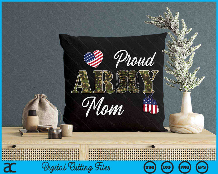 Proud Army Mom Military Pride SVG PNG Digital Cutting Files