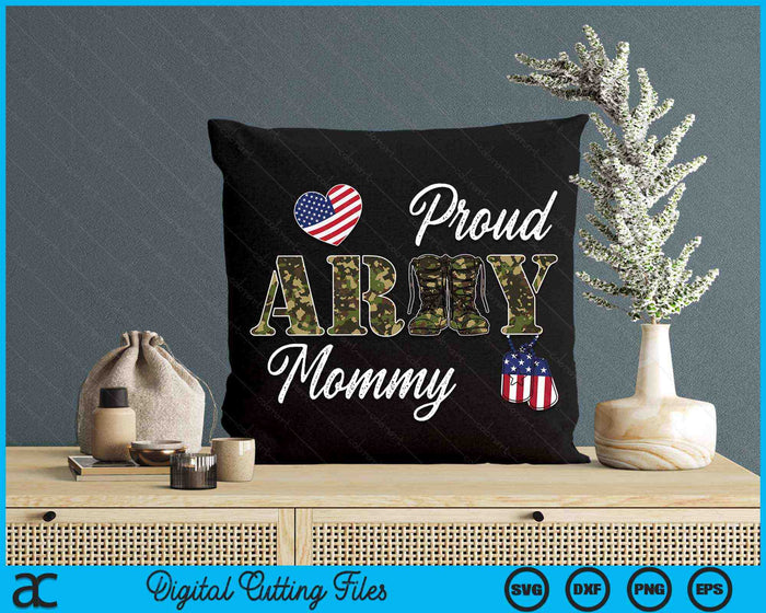Proud Army Mommy Military Pride SVG PNG Digital Cutting Files