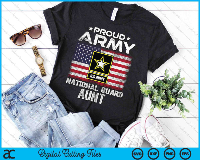 Proud Army National Guard Aunt With American Flag SVG PNG Digital Printable Files