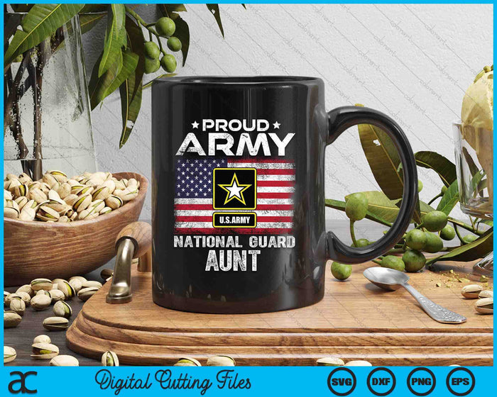 Proud Army National Guard Aunt With American Flag SVG PNG Digital Printable Files