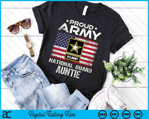 Proud Army National Guard Auntie With American Flag SVG PNG Digital Printable Files