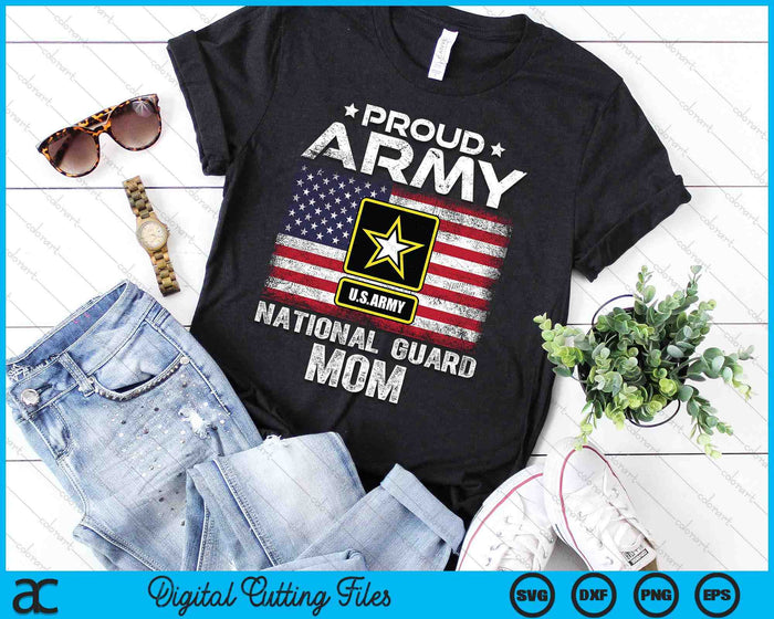 Proud Army National Guard Mom With American Flag SVG PNG Digital Printable Files