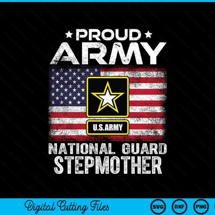 Proud army national guard stepmother with American flag SVG cut file