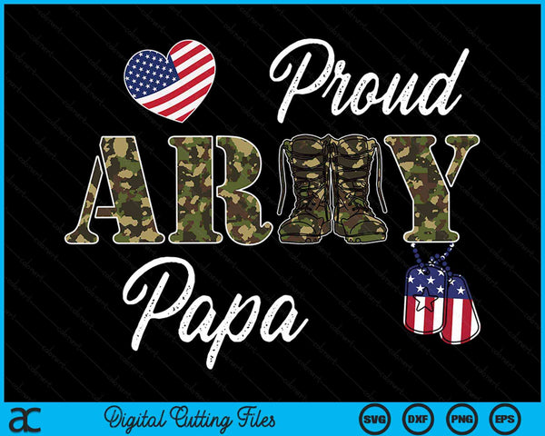 Proud Army Papa Military Pride SVG PNG Digital Cutting Files