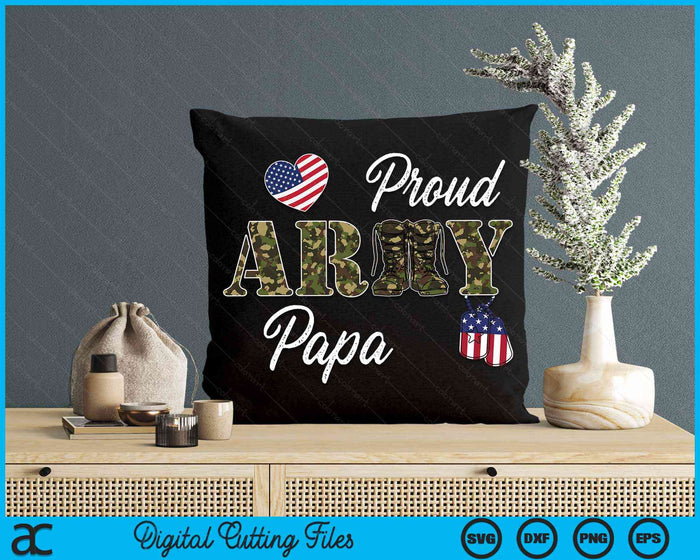 Proud Army Papa Military Pride SVG PNG Digital Cutting Files
