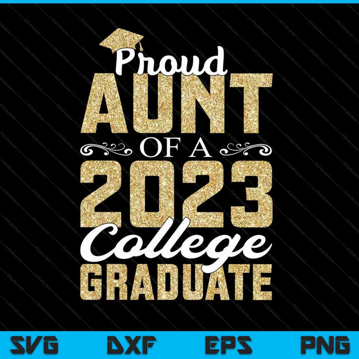 Orgullosa tía de una universidad de posgrado de 2023 SVG PNG archivos de corte digital