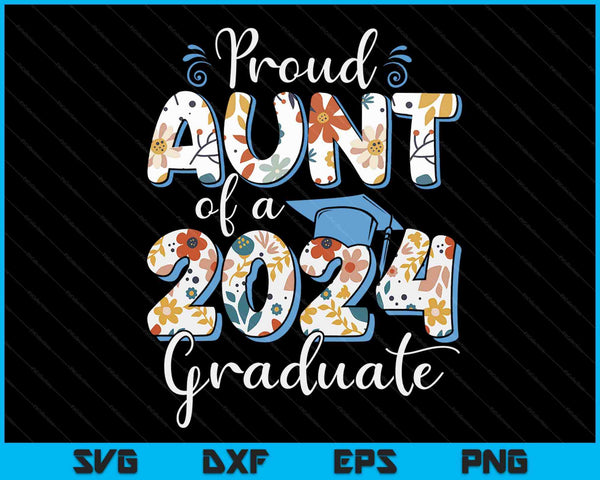 Trotse tante van een afgestudeerde uit 2024 voor familie afstuderen SVG PNG digitale snijbestanden
