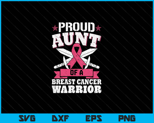 Proud aunt of breast cancer warrior pink awareness ribbon SVG cut file