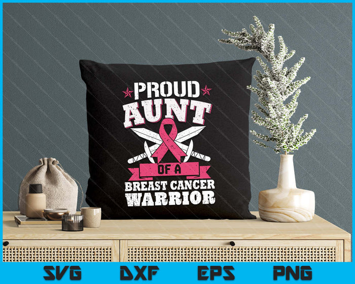 Proud Aunt Of Breast Cancer Warrior Pink Awareness Ribbon SVG PNG Digital Cutting Files