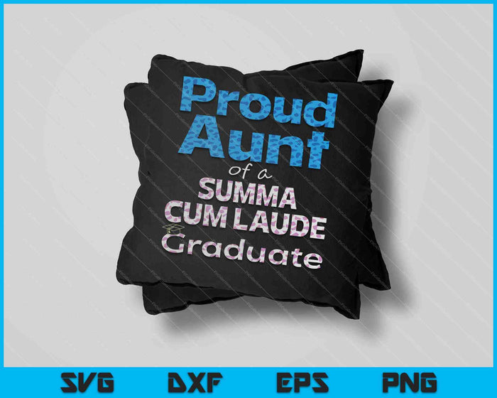 Orgullosa tía de una clase Summa Cum Laude de 2023 Familia de graduados SVG PNG Cortando archivos imprimibles
