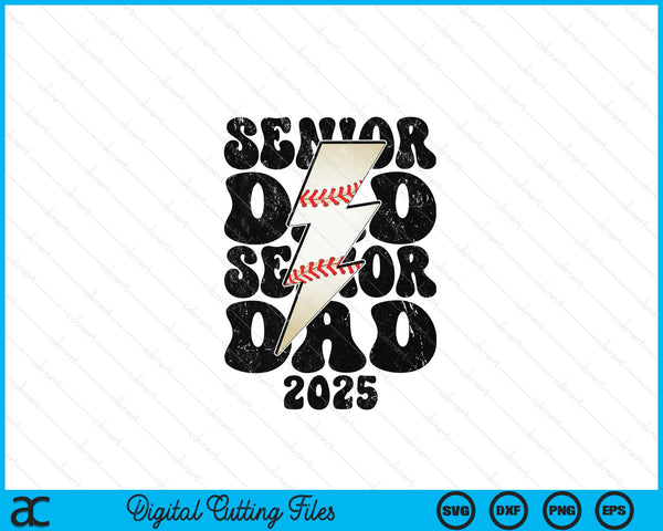 Proud baseball senior dad 2025 SVG cut file
