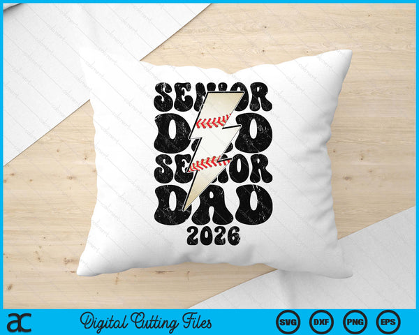 Proud Baseball Senior Dad 2026 SVG PNG Digital Printable Files