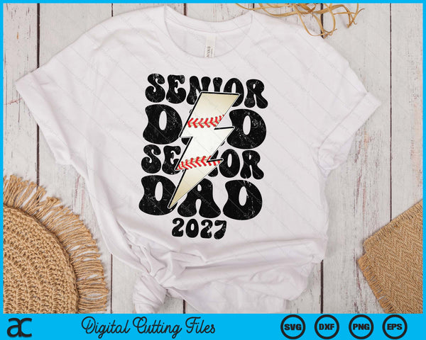 Proud Baseball Senior Dad 2027 SVG PNG Digital Printable Files