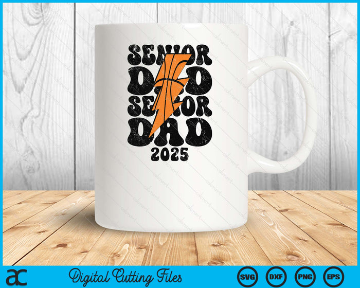 Proud Basketball Senior Dad 2025 SVG PNG Digital Printable Files