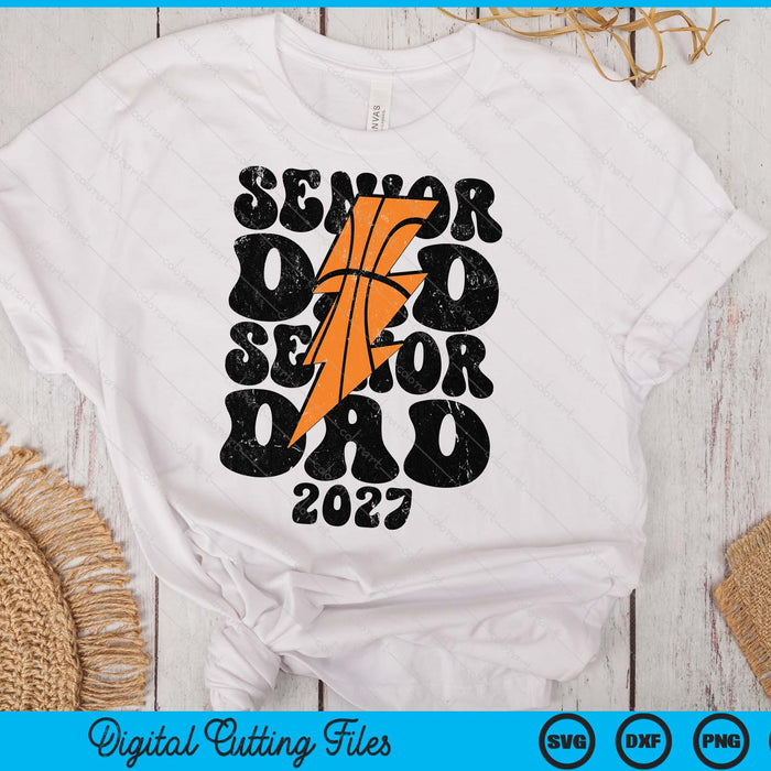 Proud Basketball Senior Dad 2027 SVG PNG Digital Printable Files