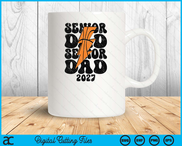 Proud Basketball Senior Dad 2027 SVG PNG Digital Printable Files