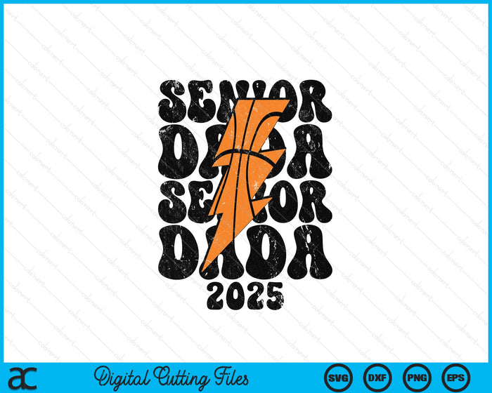 Proud Basketball Senior Dada 2025 SVG PNG Digital Printable Files