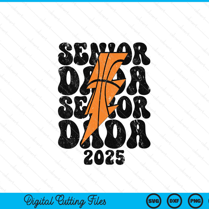 Proud Basketball Senior Dada 2025 SVG PNG Digital Printable Files