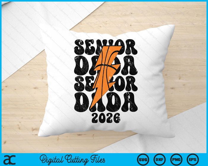 Proud Basketball Senior Dada 2026 SVG PNG Digital Printable Files