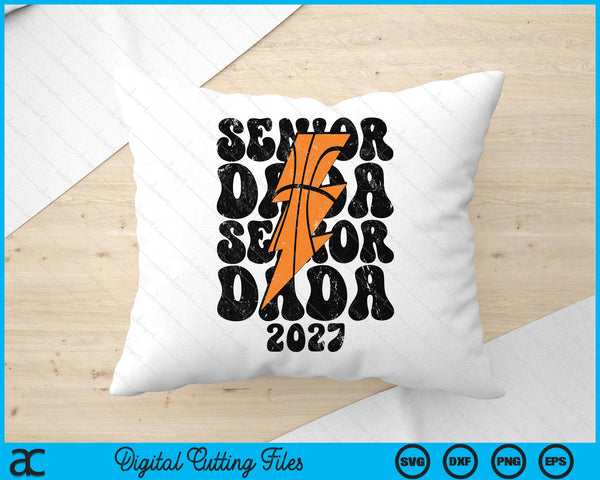 Proud Basketball Senior Dada 2027 SVG PNG Digital Printable Files