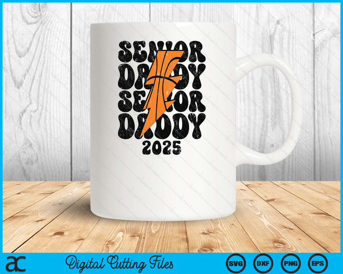 Proud Basketball Senior Daddy 2025 SVG PNG Digital Printable Files