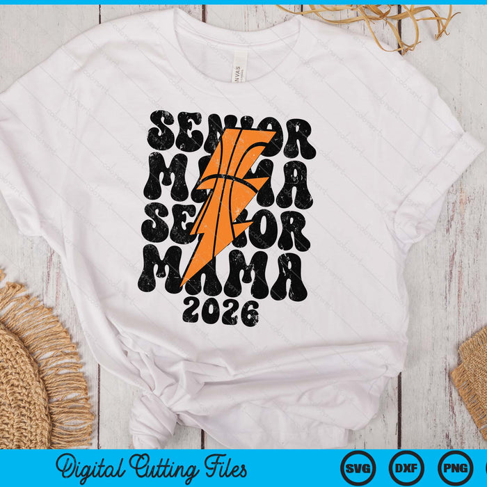 Proud Basketball Senior Mama 2026 SVG PNG Digital Printable Files