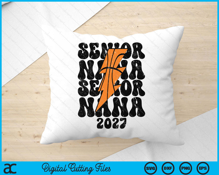 Proud Basketball Senior Nana 2027 SVG PNG Digital Printable Files