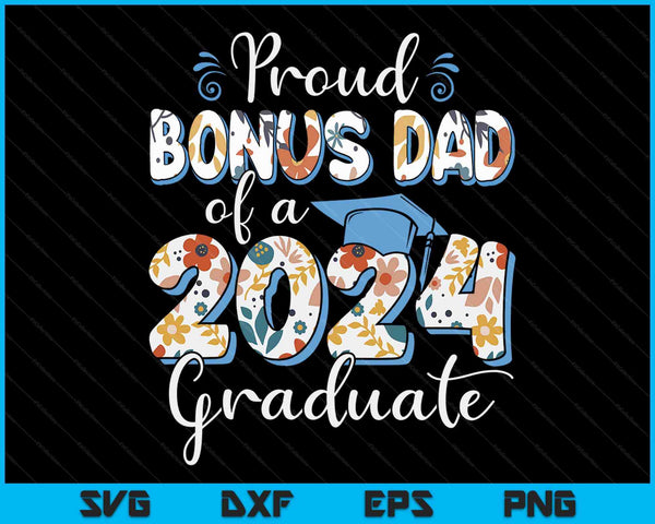 Trotse bonusvader van een afgestudeerde uit 2024 voor familie afstuderen SVG PNG digitale snijbestanden