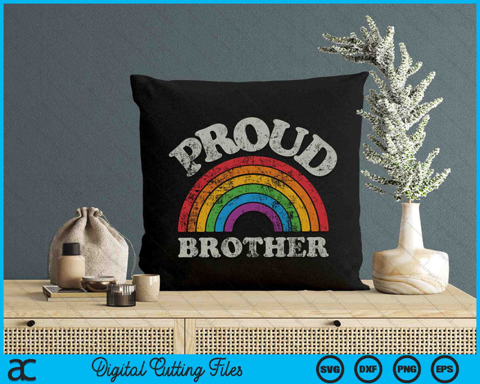 Proud Brother LGBTQ Pride LGBT Ally Rainbow SVG PNG Digital Cutting Files