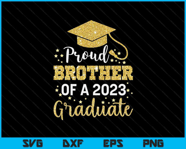 Orgulloso hermano de una clase de graduado de 2023 SVG PNG cortando archivos imprimibles