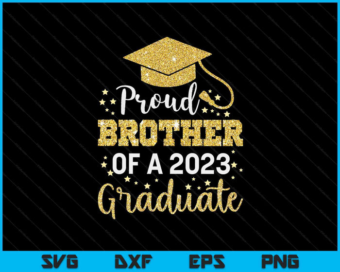 Orgulloso hermano de una clase de graduado de 2023 SVG PNG cortando archivos imprimibles