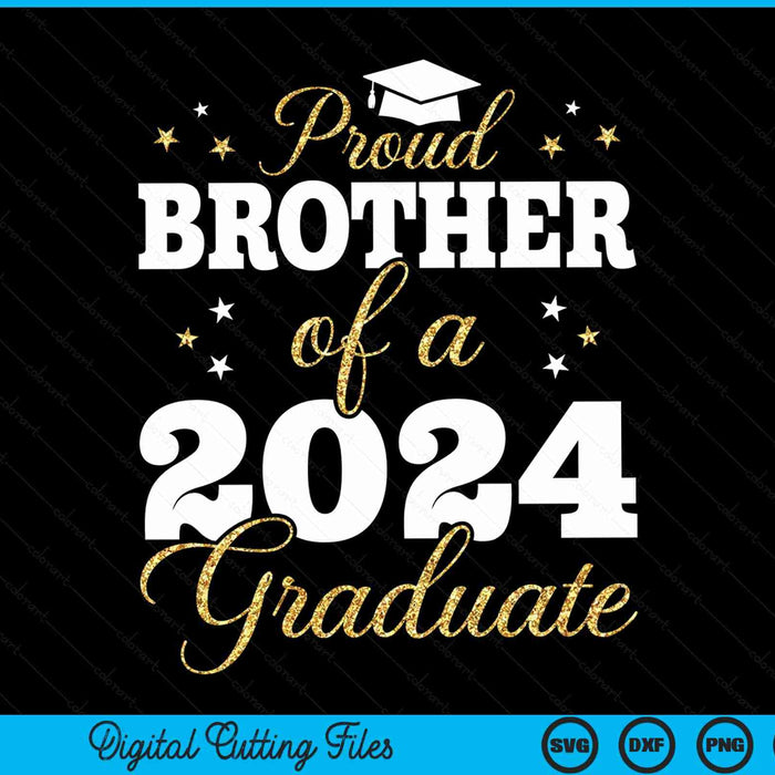 Proud brother of a class of 2024 graduate SVG cut file