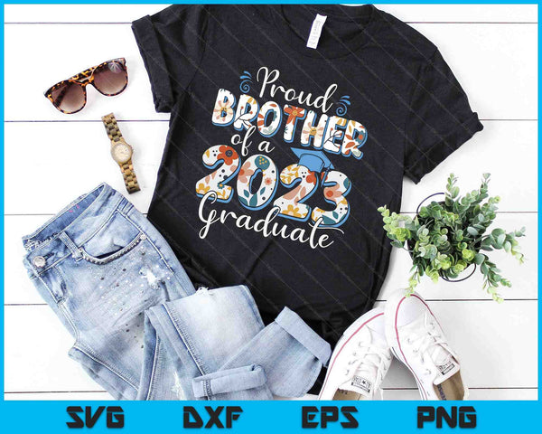 Proud Brother Of A 2023 Graduate For Family SVG PNG Cutting Printable Files - on a t-shirt