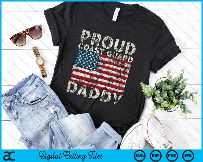 Proud Coast Guard Daddy USCG Distressed US American Flag SVG PNG Digital Cutting Files