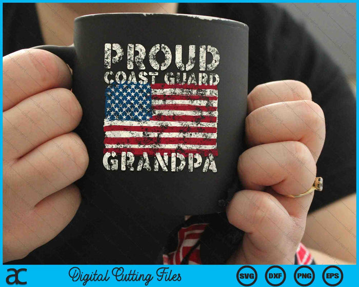 Proud Coast Guard Grandpa USCG Distressed US American Flag SVG PNG Digital Cutting Files