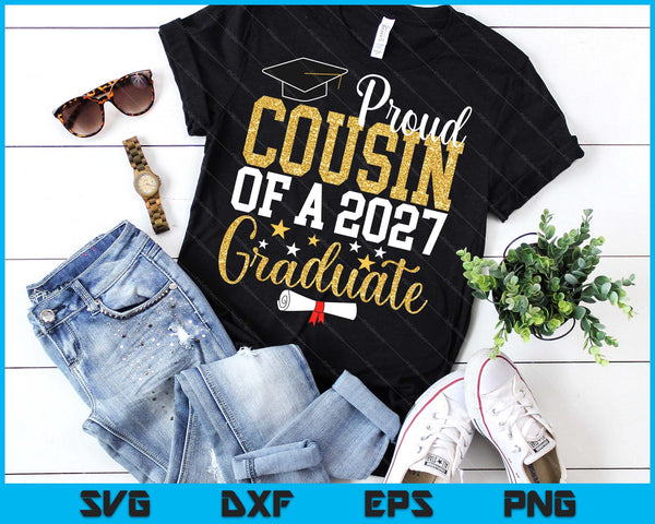 Proud Cousin Of A 2027 Graduate Cousin Graduation 2027 SVG PNG Digital Printable Files