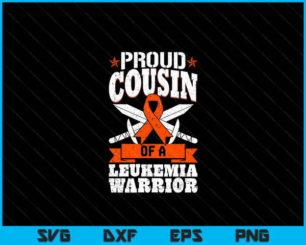 Proud Cousin Of A Leukemia Warrior Awareness Blood Cancer SVG PNG Digital Cutting Files