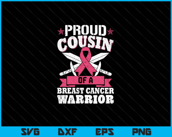 Proud cousin of breast cancer warrior pink awareness ribbon SVG cut file