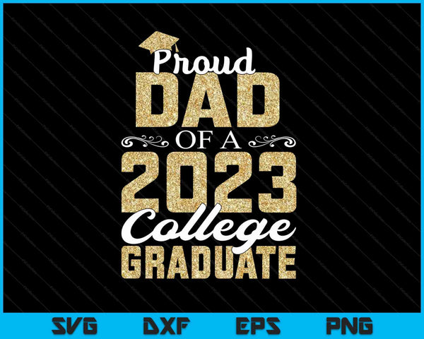 Orgulloso papá de una universidad de posgrado de 2023 SVG PNG archivos de corte digital