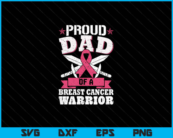 Proud dad of breast cancer warrior pink awareness ribbon SVG cut file
