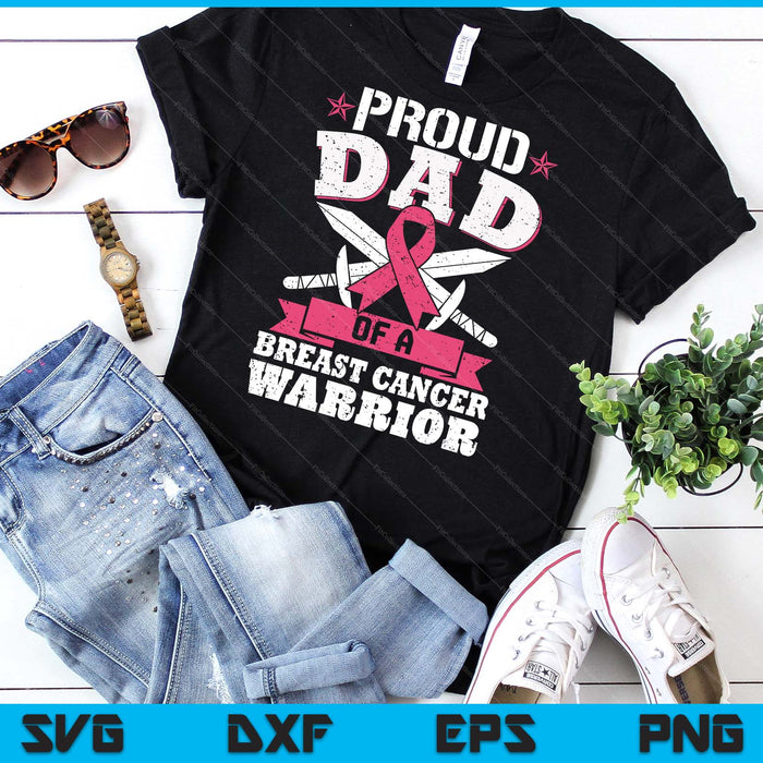 Proud Dad Of Breast Cancer Warrior Pink Awareness Ribbon SVG PNG Digital Cutting Files