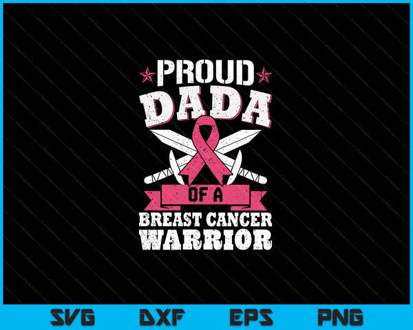 Proud dada of breast cancer warrior pink awareness ribbon SVG cut file