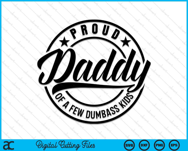 Proud Daddy Father's Day SVG PNG Digital Cutting Files